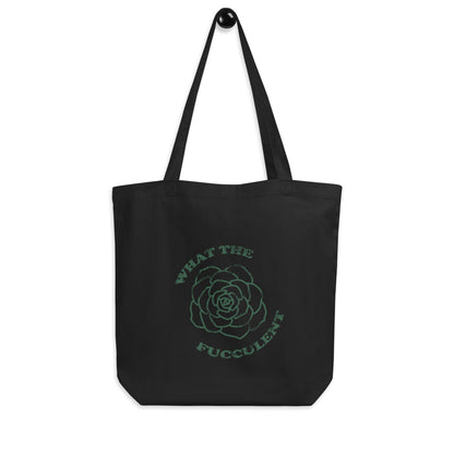 what the fucculent eco tote